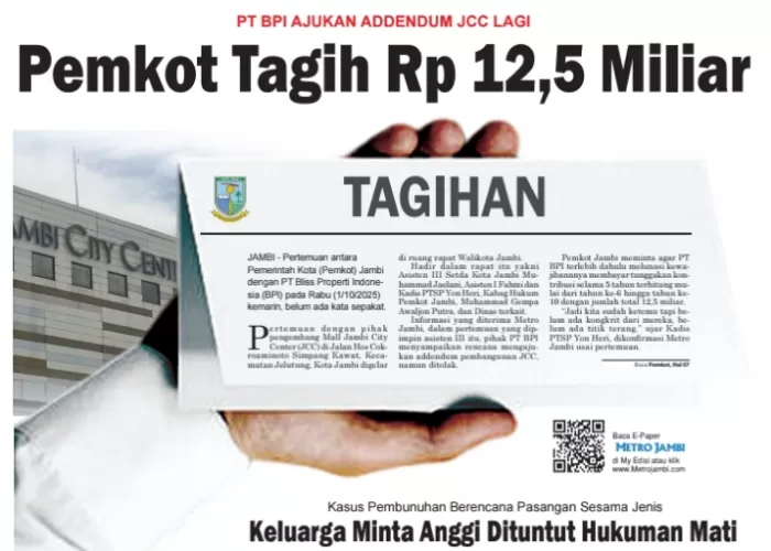 Pemerintah Kota Jambi menuntut PT Bliss Properti Indonesia untuk melunasi tunggakan kontribusi sebesar Rp 12,5 miliar terkait pengelolaan Jambi City Center (JCC). (Sumber: Dok/Metrojambi.com)