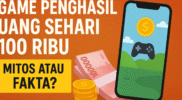 Game Penghasil Uang Sehari 100 Ribu: Mitos atau Fakta? Ini 5 Game yang Punya Potensi