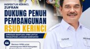 Inspektur Zulfan Dukung Pembangunan RSUD Kerinci, Apresiasi Bantuan APBN untuk Layanan Kesehatan